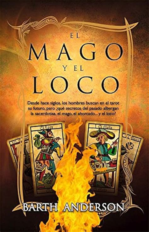 El Mago y El Mundo: Secretos del Tarot